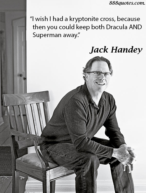 Глубокие мысли Джека Хэнди.